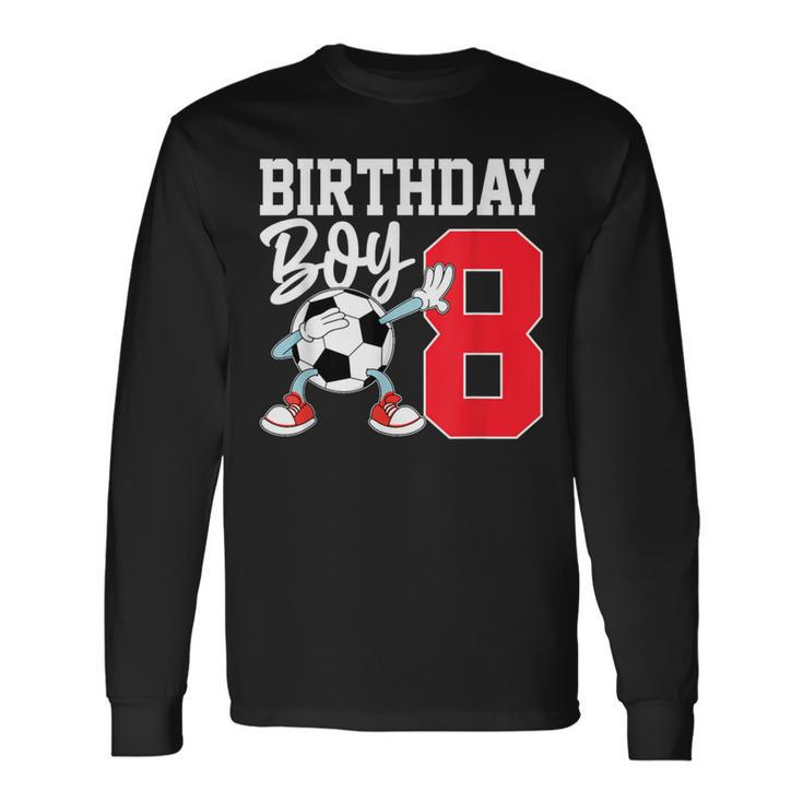 8Th Birthday For Boys Football Soccer Eight Year 8 Old Long Sleeve T-Shirt Gifts ideas