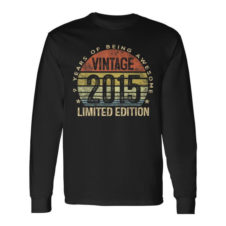 9 Year Old Vintage 2015 Limited Edition 9Th Birthday Long Sleeve T-Shirt