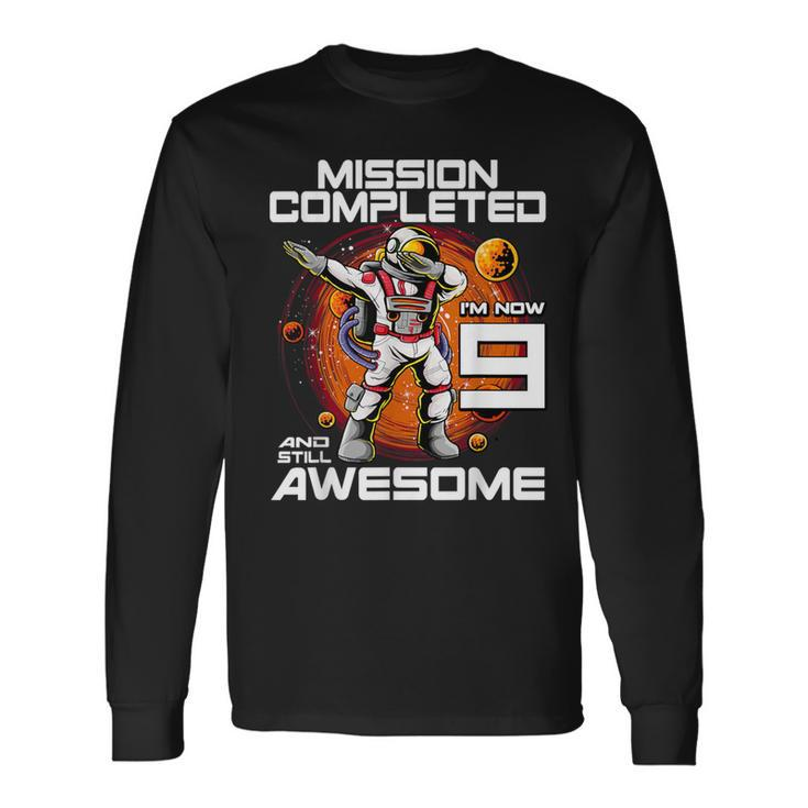 9Th Birthday Astronaut 9 Years Old Outer Space Birthday Long Sleeve T-Shirt
