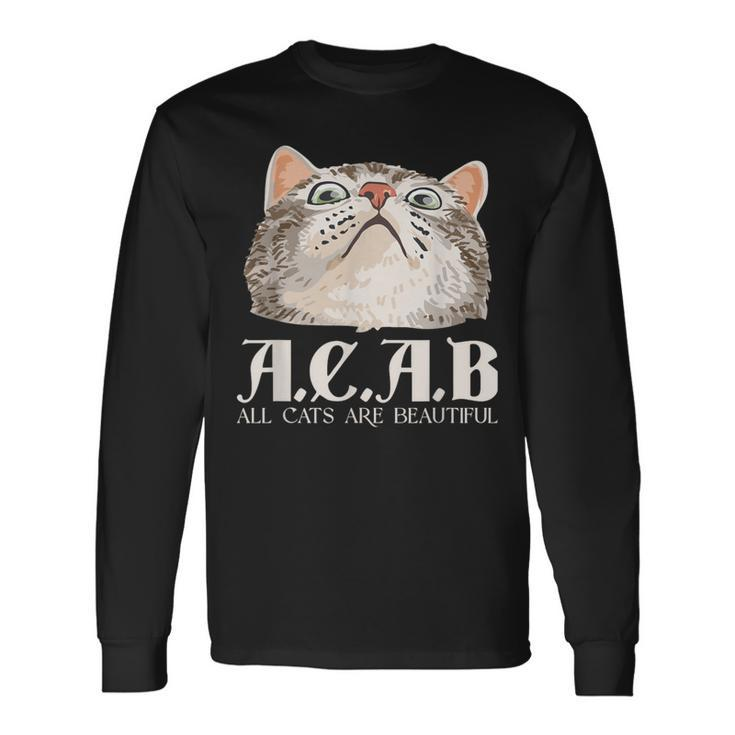 ACAB All Cats Are Beautiful Pets Animals Kitten Cats Langarmshirts Geschenkideen