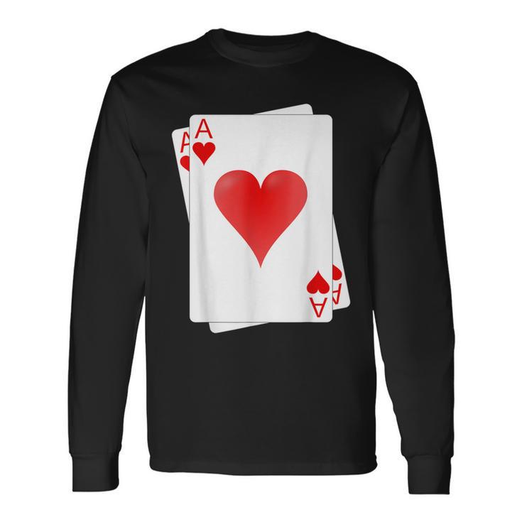 The Ace Of Hearts Playing Card Poker Player Long Sleeve T-Shirt