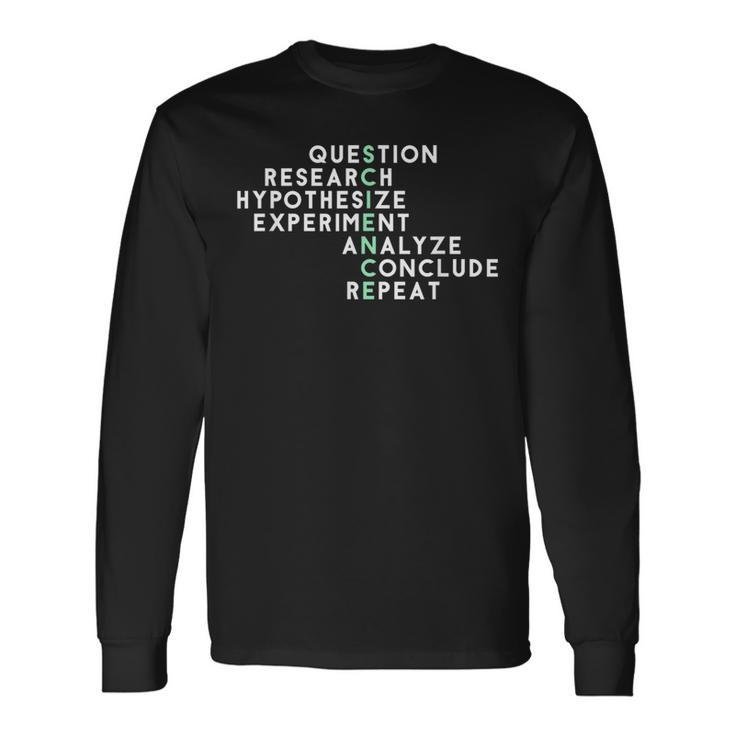 Acrostic Scientific Method Research Experiment Science Long Sleeve T-Shirt Gifts ideas