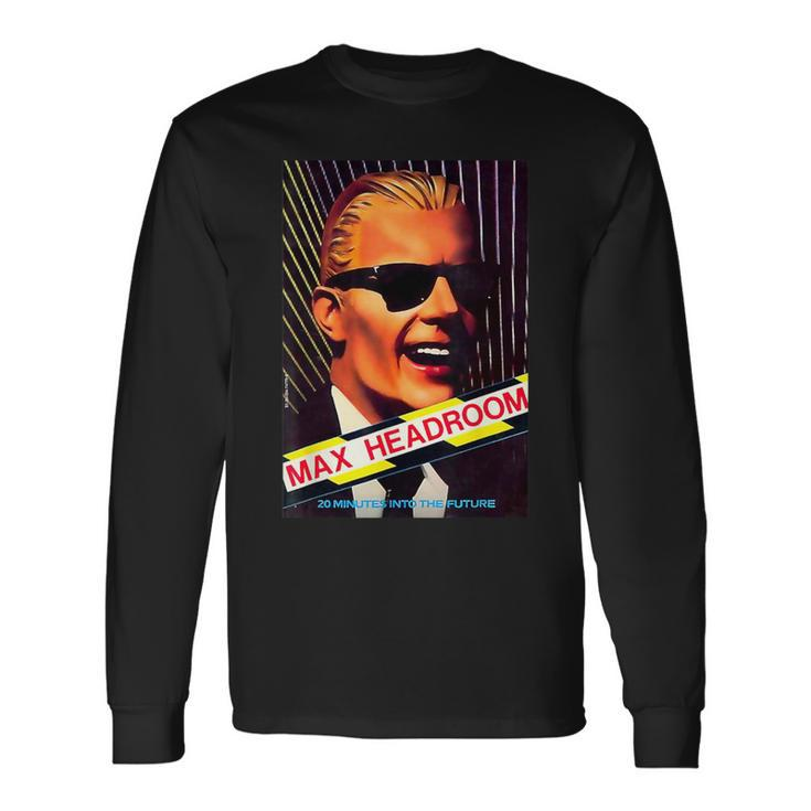 Actor Is Talented Max And Headroom Beautiful People 15 Long Sleeve T-Shirt