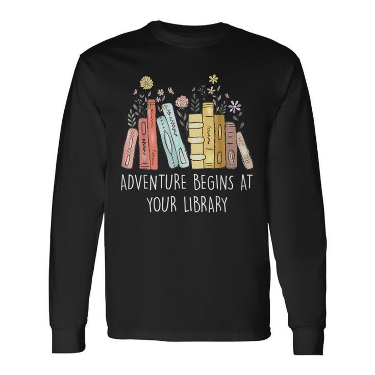 Adventure Begins At Your Library Summer Reading 2024 Books Long Sleeve T-Shirt