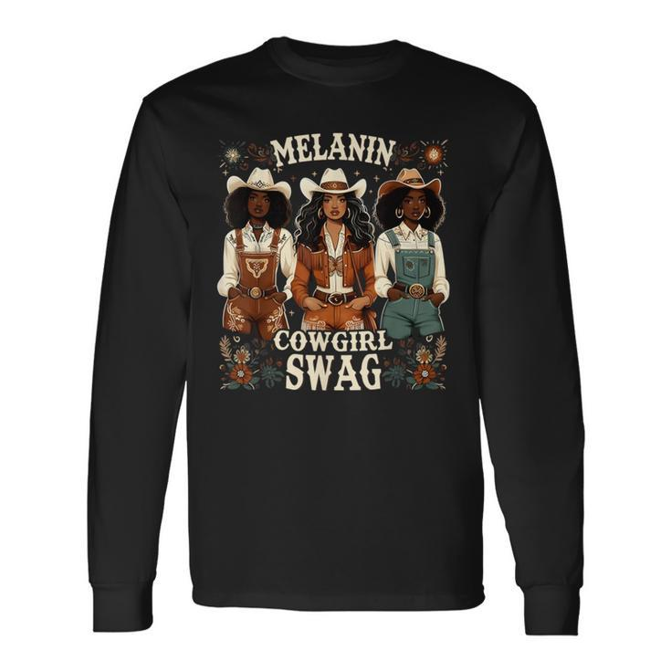 African Melanin Cowgirl Swag Melanin Cowgirls Black History Long Sleeve T-Shirt