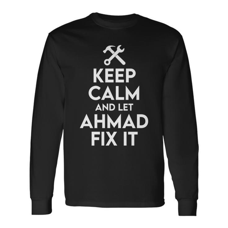 Ahmad Handyman Birthday Name Personalized Ahmad Mechanic Long Sleeve T-Shirt Gifts ideas