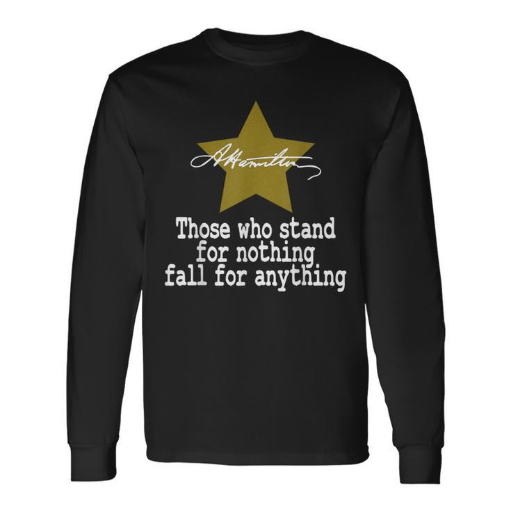 Alexander Hamilton Quote Gold A Ham Long Sleeve T-Shirt