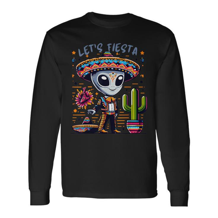 Alien Poncho Cinco De Mayo Outfit Mexican Alien Let's Fiesta Long Sleeve T-Shirt