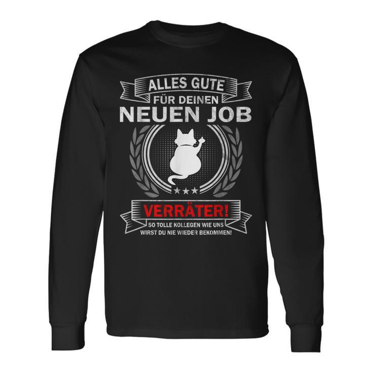 Alles Gute Neuer Job Verräter Langarmshirts, Lustiges Abschiedsgeschenk Geschenkideen