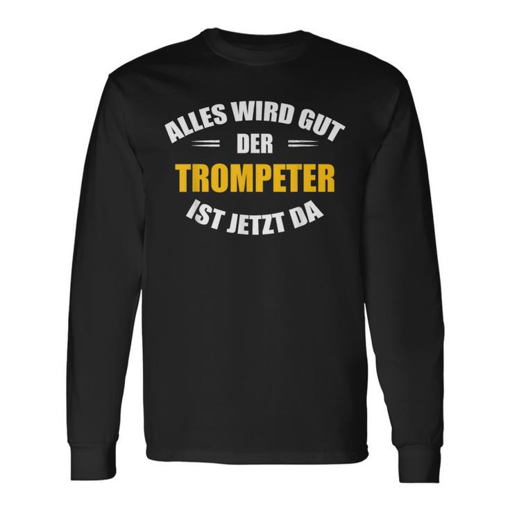 Alles Wird Gut Trumpeter Herren-Langarmshirts in Schwarz, Musikliebhaber Design Geschenkideen