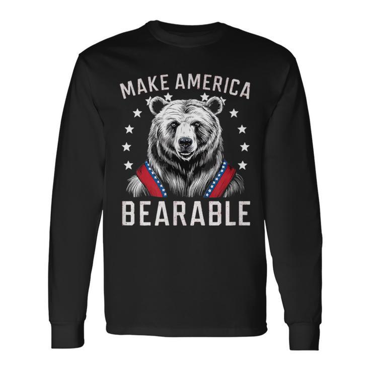 Make America Bearable I Choose The Bear Team Bear America Long Sleeve T-Shirt