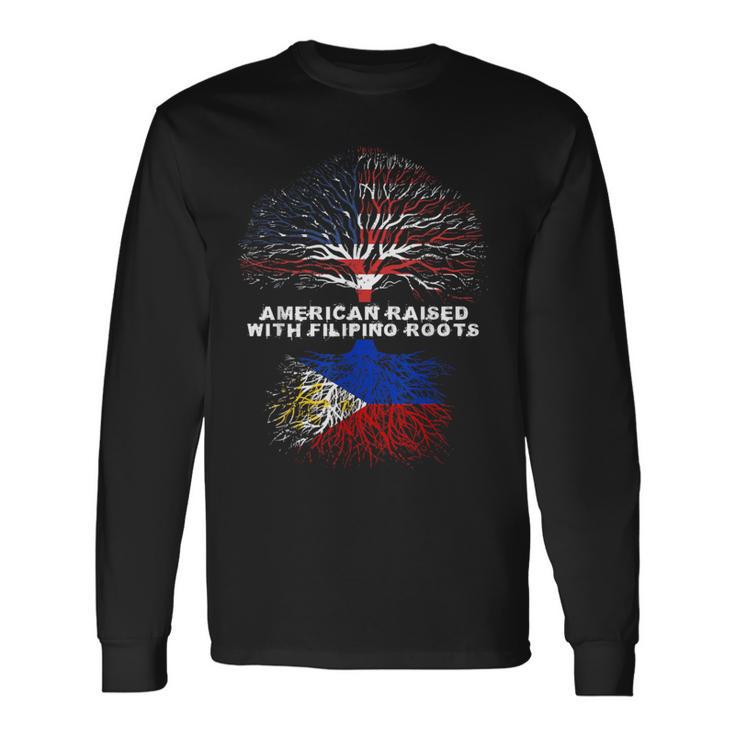 American Raised With Filipino Roots Philippines Pinoy Long Sleeve T-Shirt