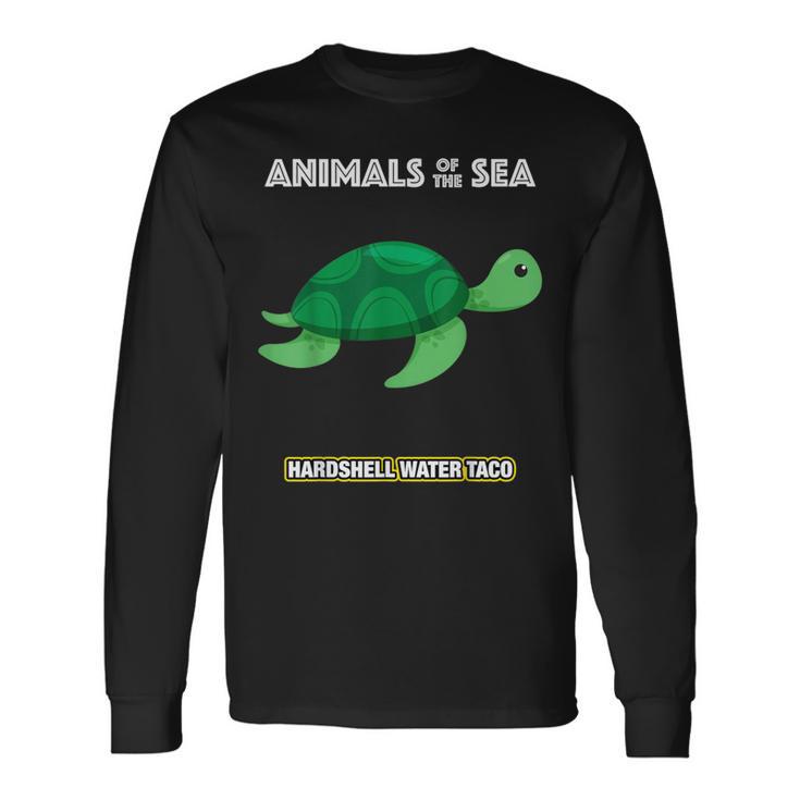 Animals Of The Sea Ocean Humor Meme Cute Turtle Long Sleeve T-Shirt