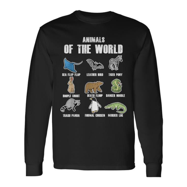 Animals Of The World Animals Names Ideas Long Sleeve T-Shirt