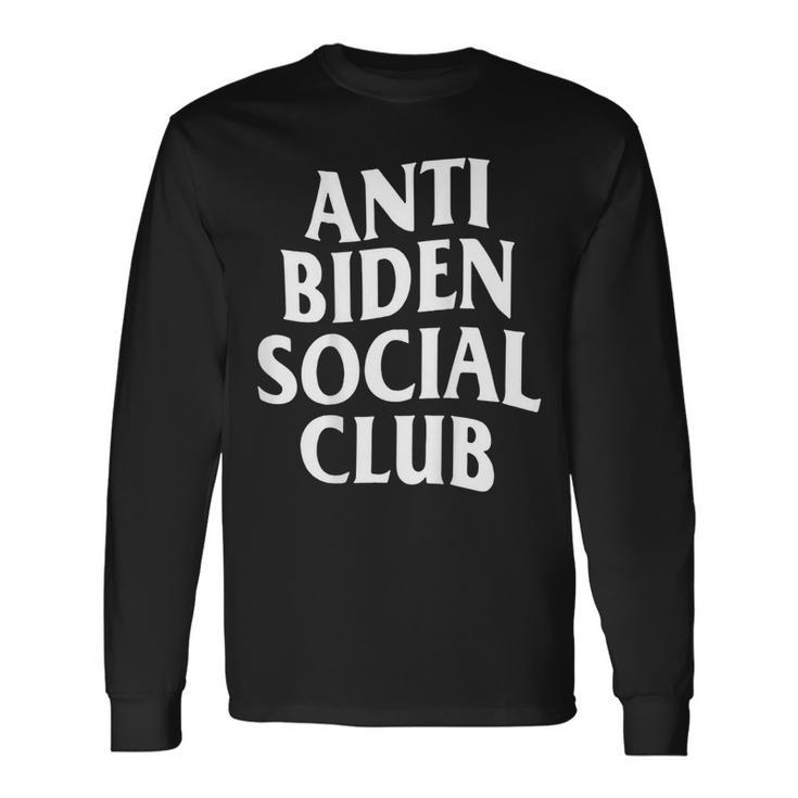 Anti Biden Social Club On Back Long Sleeve T-Shirt