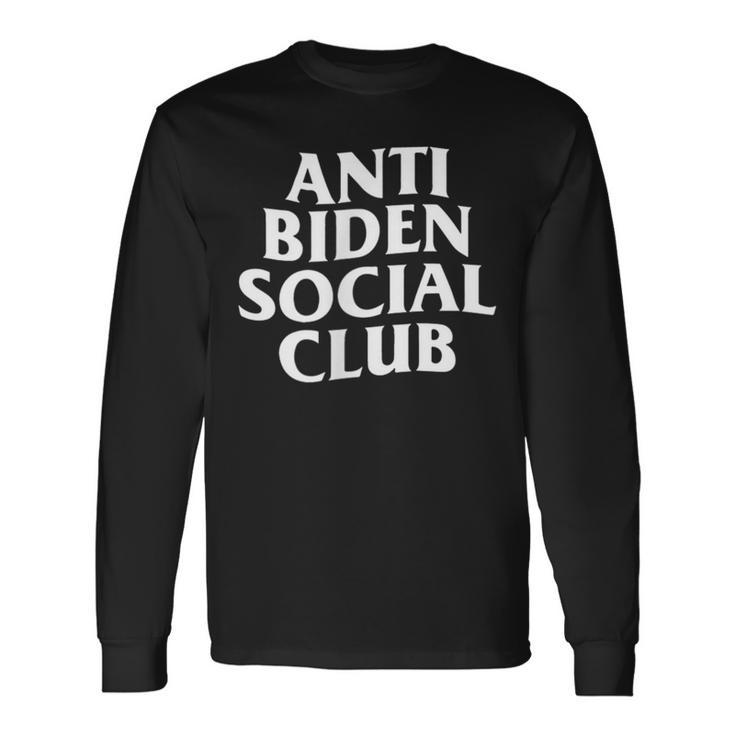 Anti Biden Social Club Anti Liberal Conservative Women Long Sleeve T-Shirt