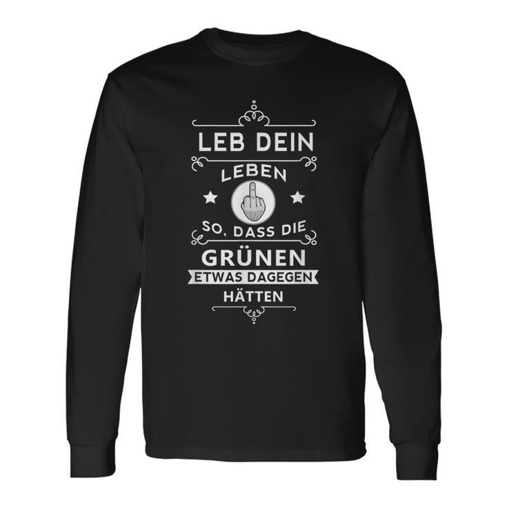 Anti-Grünen Leb Dein Leben So Party Co2 Middle Finger Langarmshirts Geschenkideen