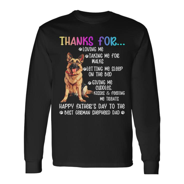 Apparel Thanks For Loving Me Happy Father's Day Best Dog Dad Long Sleeve T-Shirt