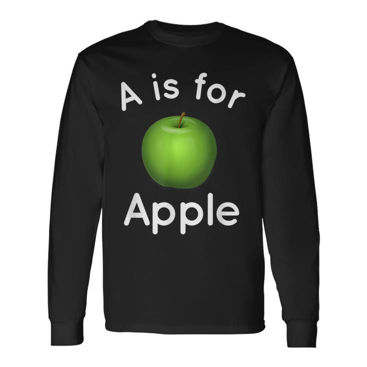 Apple Toddler A Is For Apple Apple Picking Orchard Long Sleeve T-Shirt Gifts ideas