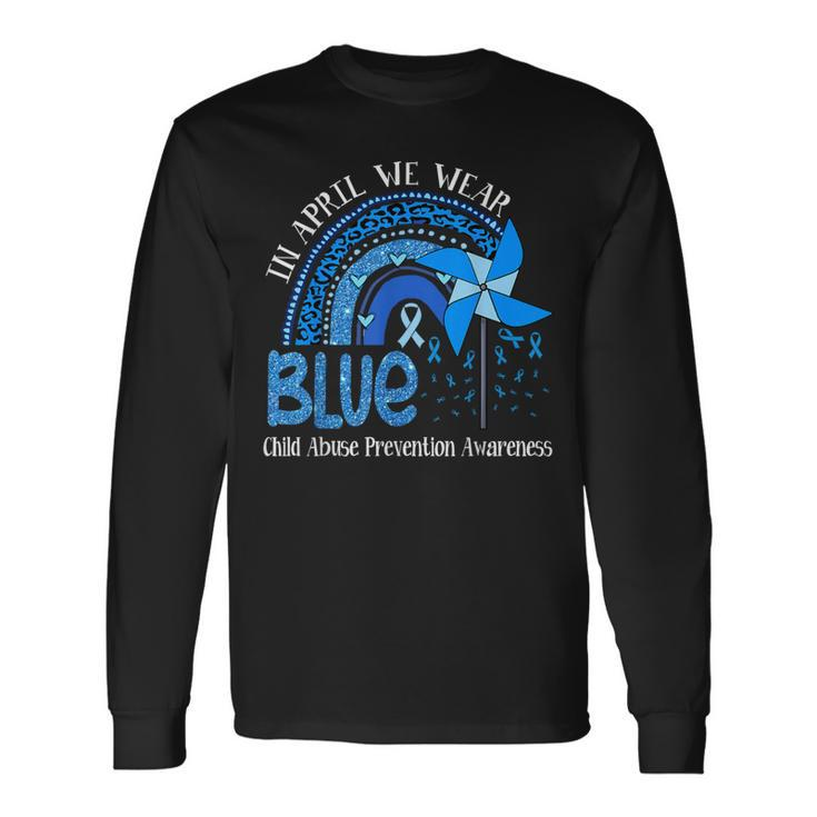 In April We Wear Blue For Child Abuse Prevention Awareness Long Sleeve T-Shirt