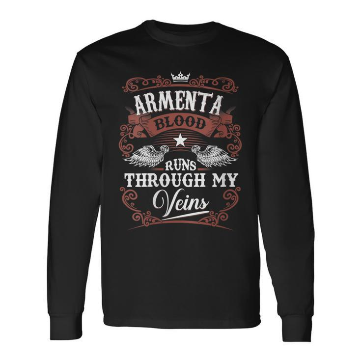Armenta Blood Runs Through My Veins Vintage Family Name Long Sleeve T-Shirt