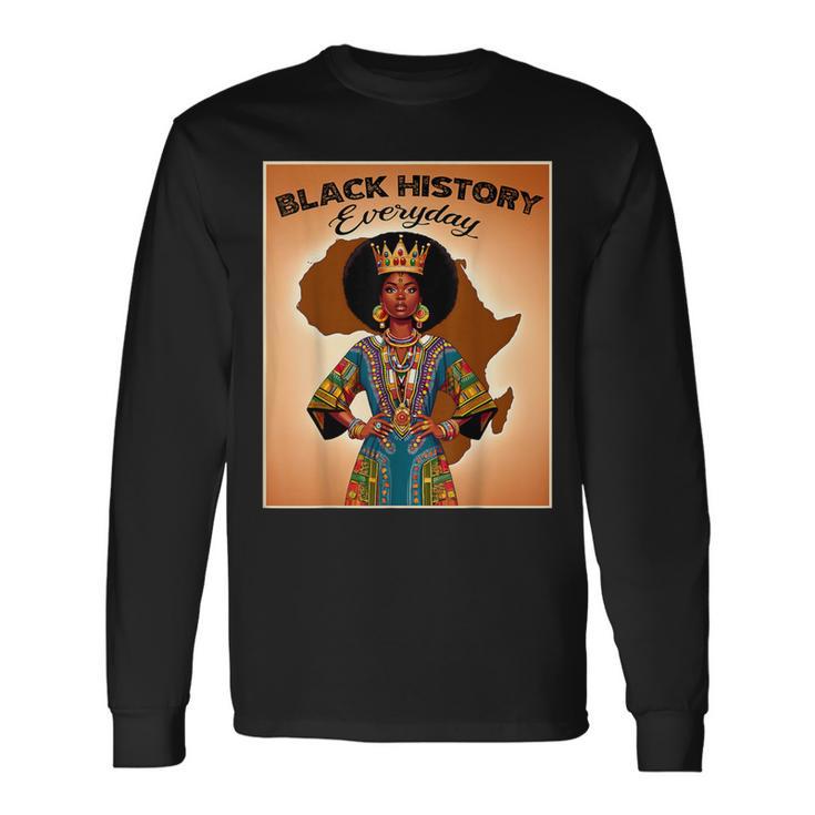 Aseda Black History Everyday Black History Month Pride Long Sleeve T-Shirt