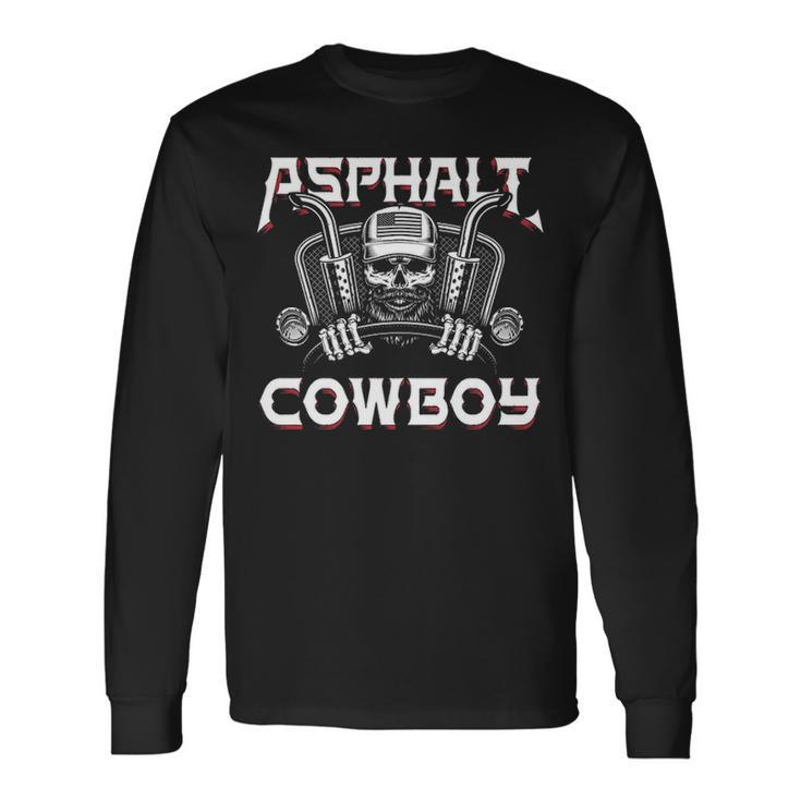 Asphalt Cowboy Truck Driver Trucker Diesel Semi Long Sleeve T-Shirt