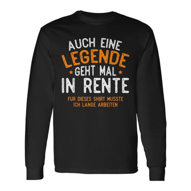 Auch Eine Legende Geht Mal In Ren Auch Eine Legende Geht Mal Langarmshirts Geschenkideen