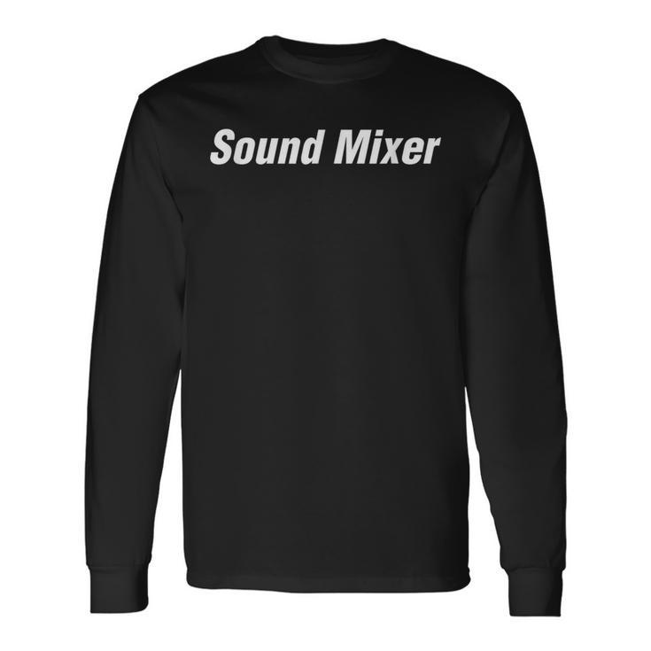 Audio Engineering Sound Mixer T Long Sleeve T-Shirt