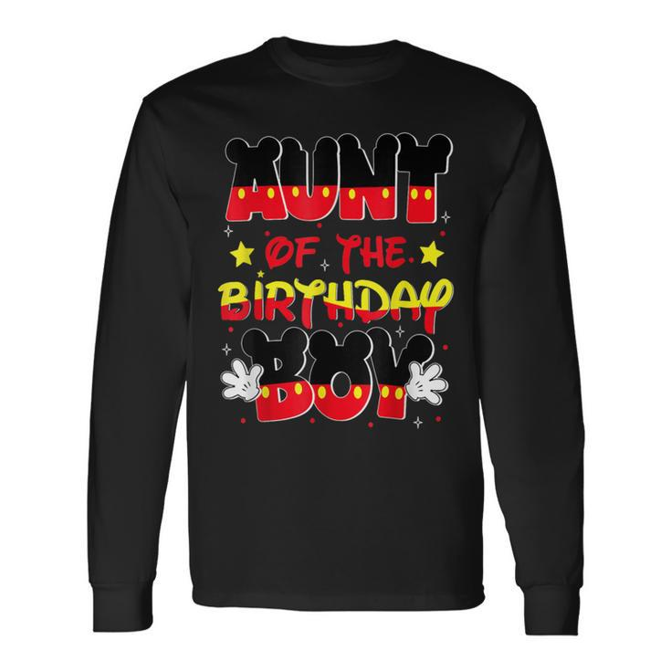 Aunt Of The Birthday Boy Mouse Family Matching Long Sleeve T-Shirt Gifts ideas
