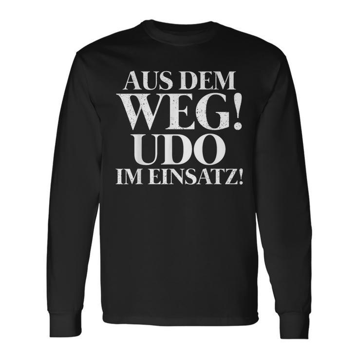 Aus Dem Weg Udo Im Einsatz Langarmshirts Geschenkideen