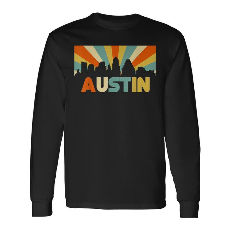 Austin City Skyline Texas State 70S Retro Souvenir Long Sleeve T-Shirt