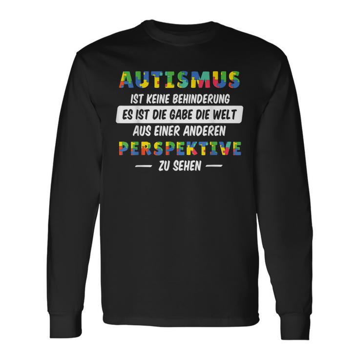 Autism Awareness Outfit Autist Zu Sein Ist Eine Gabe S Langarmshirts Geschenkideen