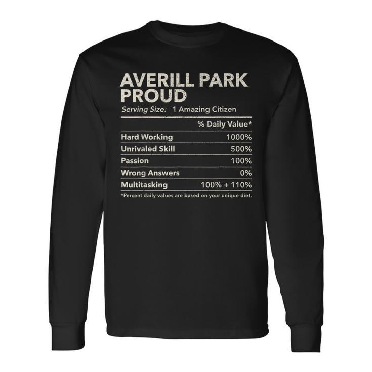 Averill Park New York Proud Nutrition Facts Long Sleeve T-Shirt Gifts ideas