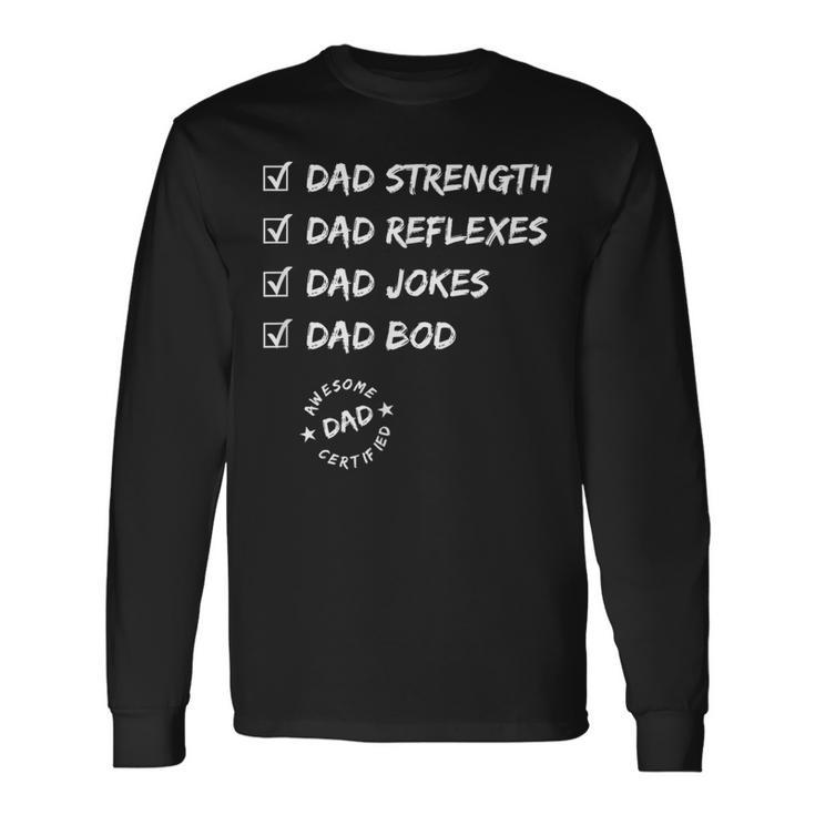 Awesome Dad Dad Bod Dad Jokes Strength Long Sleeve T-Shirt