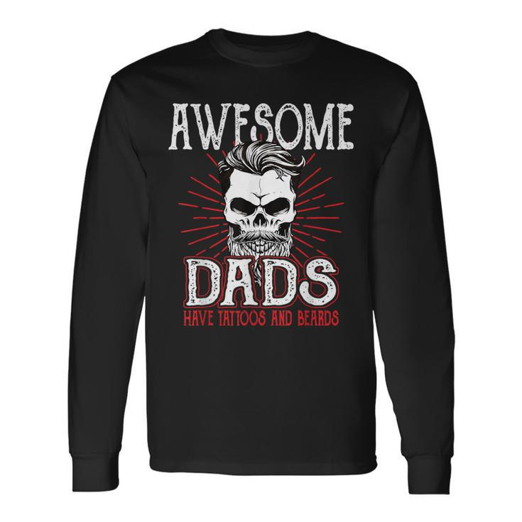 Awesome Dad's Have Tattoos Father Son Daughter Dad Daddy Long Sleeve T-Shirt