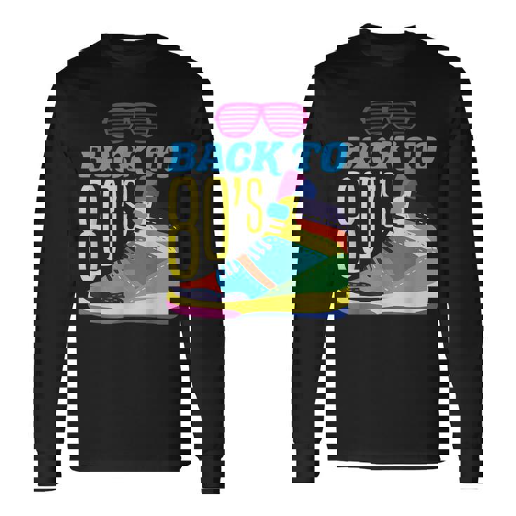 Back To 80'S Divertido Disfraz De Fiesta Retro De Los 80 Años 80 Camiseta de manga larga