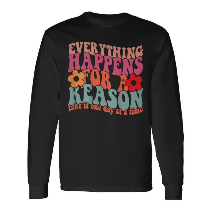 Words On Back Positive Everything Happens For Reason Long Sleeve T-Shirt Gifts ideas