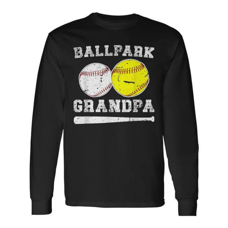 Ballpark Grandpa Softball Baseball Grandpa Of Ballers Long Sleeve T-Shirt