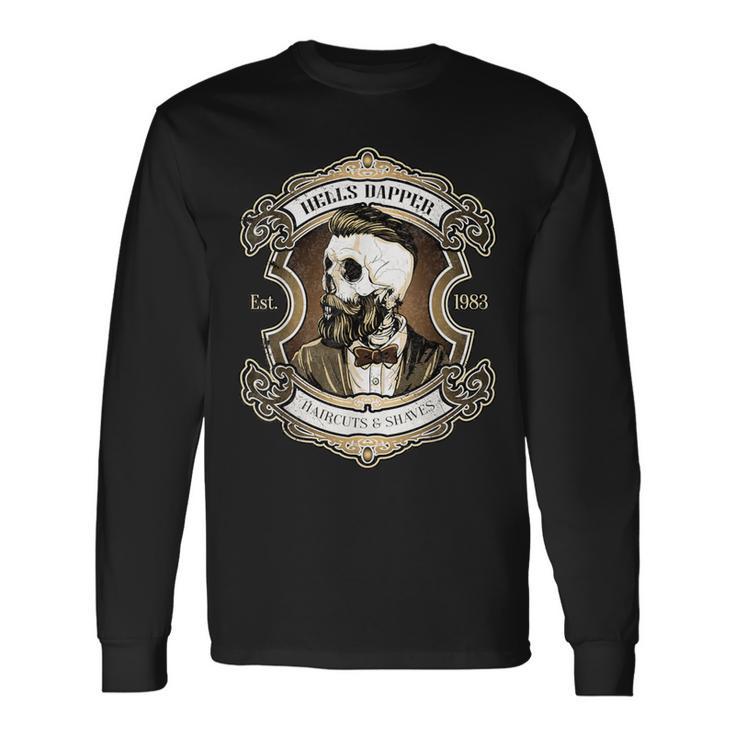 Barber Hells Skull Haircuts Shaves For Hipster Barber Long Sleeve T-Shirt