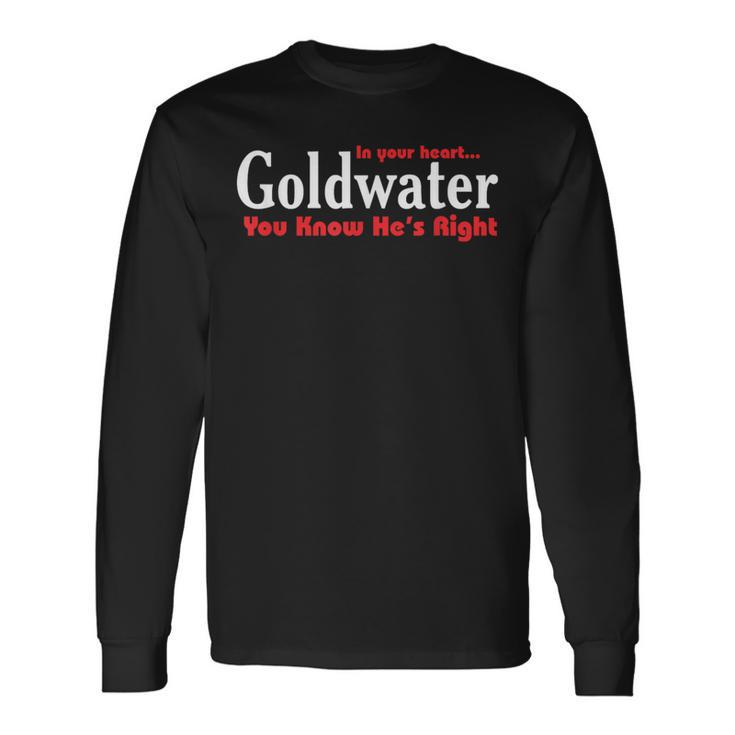 Barry Goldwater 1964 Presidential Campaign Slogan Long Sleeve T-Shirt