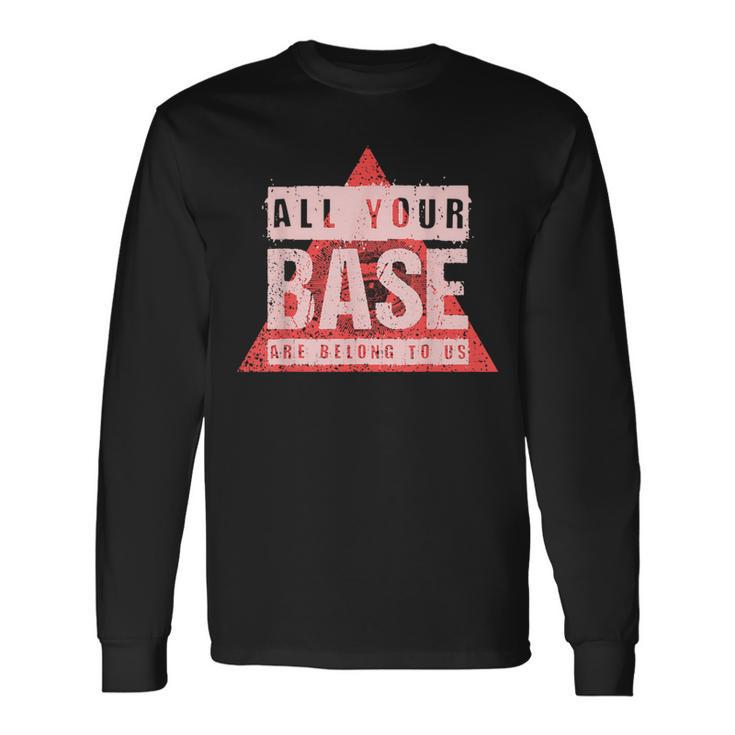 All Your Base Are Belong To Us Vintage Video Game T Long Sleeve T-Shirt