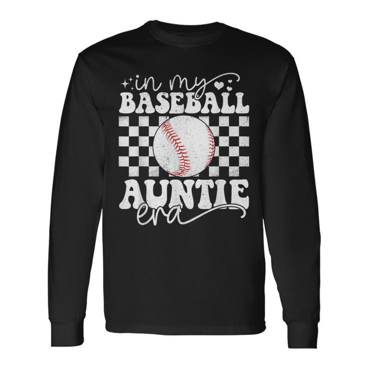 In My Baseball Auntie Era Baseball Auntie Mother's Day Long Sleeve T-Shirt