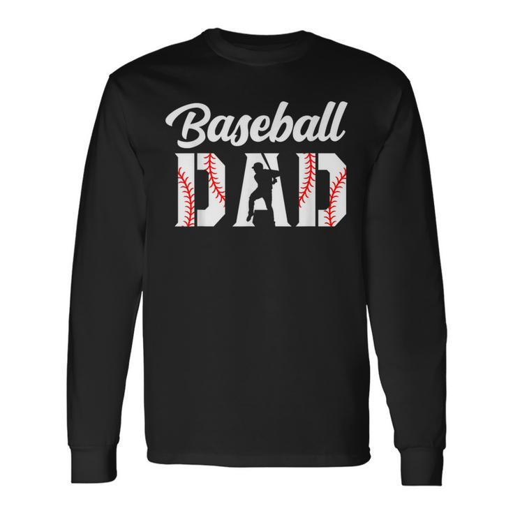 Baseball Dad Apparel Dad Baseball Long Sleeve T-Shirt Gifts ideas