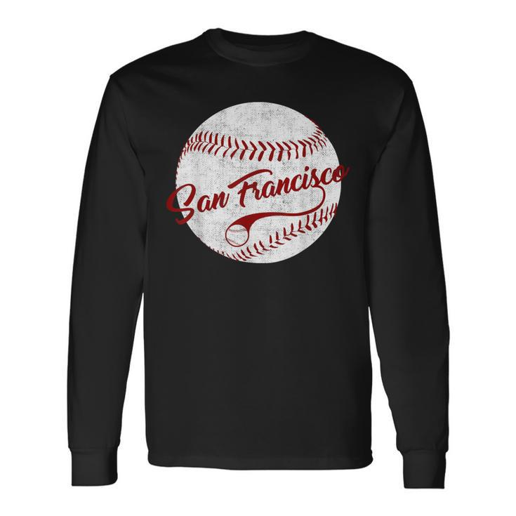 Baseball San Francisco Vintage Giant Ball National Pastime Long Sleeve T-Shirt