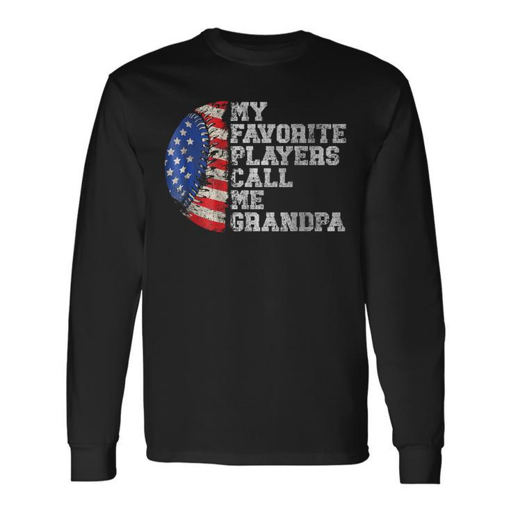 Baseball Softball My Favorite Player Calls Me Grandpa Long Sleeve T-Shirt