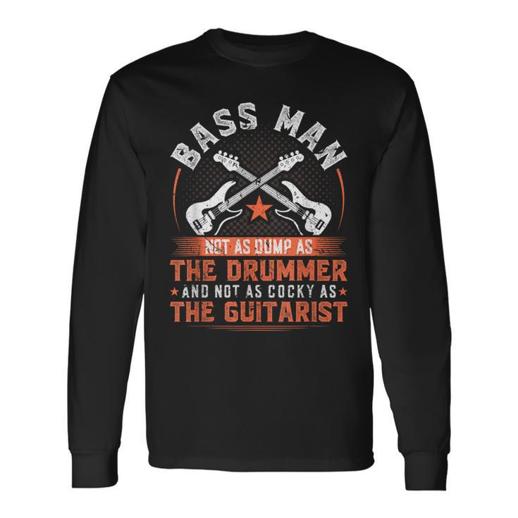 Bass Man Joke Quote Vintage Bass Player Bassist Long Sleeve T-Shirt