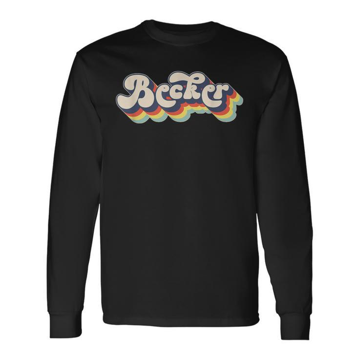Becker Family Name Personalized Surname Becker Long Sleeve T-Shirt