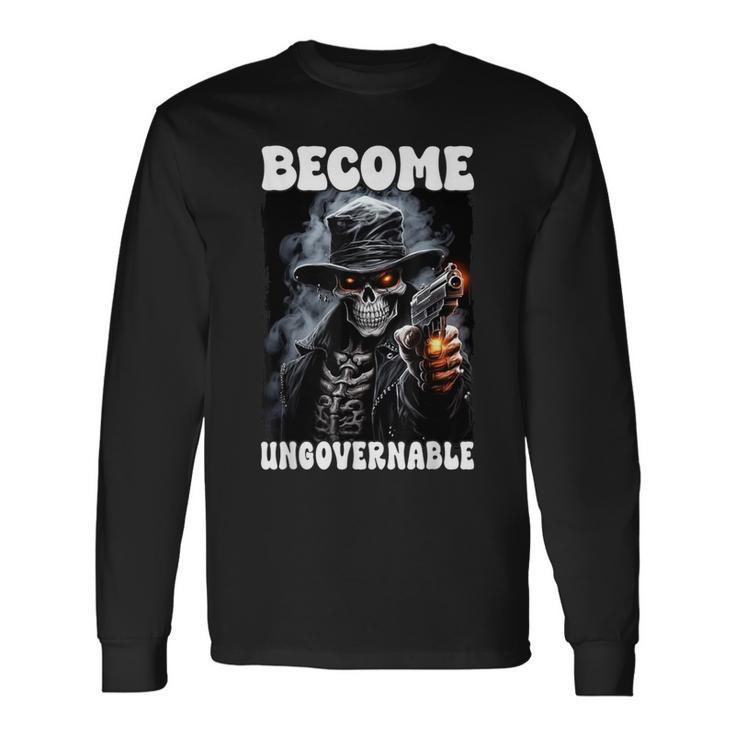 Become Ungovernable Cringe Skeleton Long Sleeve T-Shirt