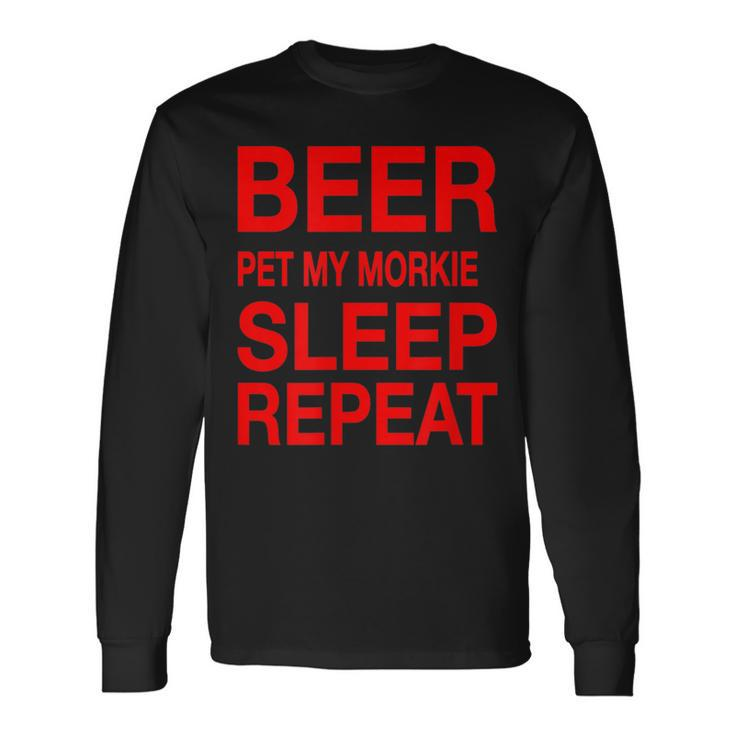 Beer Pet Morkie Sleep Repeat Red CDogLove Long Sleeve T-Shirt